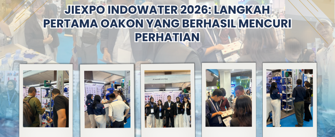 JIEXPO IndoWater 2026: Langkah Pertama OAKON yang Berhasil Mencuri Perhatian